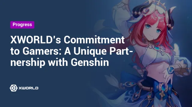 XWORLD’s Commitment to Gamers: A Unique Partnership with Genshin