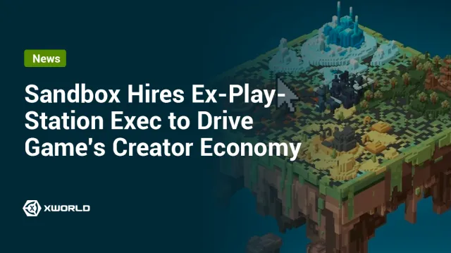 The Sandbox Hires Ex-PlayStation, Apple Exec to Drive Game's Creator Economy